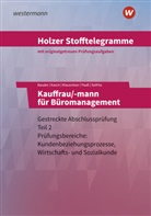 Markus Bauder, Markus u Bauder, Volker Holzer, Ursula Kasch, Lars Klausnitzer, Thomas Paaß... - Holzer Stofftelegramme Baden-Württemberg - Kauffrau/-mann für Büromanagement