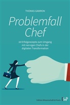 Thomas Gawron - Problemfall Chef