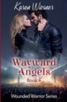 Karen Wiesner - Wayward Angels