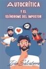 Iván Salvaterra - Autocrítica y el Síndrome del Impostor