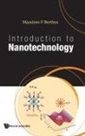 Massimo F Bertino, Massimo F Bertino - Introduction To Nanotechnology