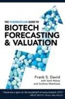 Frank S. David, Andrew Matthews, Seth Robey - The Pharmagellan Guide to Biotech Forecasting and Valuation
