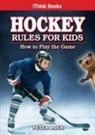 Peter Boer - Hockey Rules for Kids