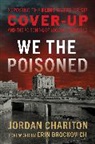 Jordan Chariton, Jordan/ Brockovich Chariton - We the Poisoned