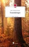 Amy-Leanne Schorpp - Traumkrieger. Life is a Story - story.one