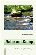 Gerhard Jakob Mikysek - Nahe am Kamp, 3. Auflage