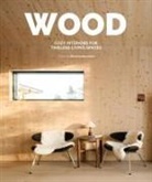 David Andreu, David Andreu Bach, Andreu David - Wood : cosy interiors for timeless living spaces