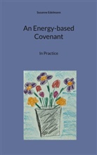 Susanne Edelmann - An Energy-based Covenant