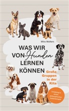 Mira Wolters - Was wir von Hunden lernen können