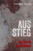 Elfi Hartenstein, Horst Vocks - Ausstieg