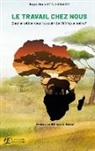 Roger-Marie Atta-Bernaert - Le travail chez nous