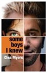 Clea Myers - Some Boys I Knew