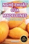 H¿¿ng Qu¿ - NGH¿ THU¿T C¿A MADELEINES