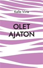 Kalle Virta - Olet ajaton
