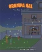 Alton Lynn Cooper - Grampa Hal Flies That Don't Burn
