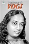 Paramahansa Yogananda - Autobiography of a Yogi
