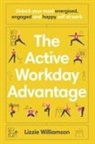 Lizzie Williamson - The Active Workday Advantage