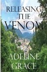 Adeline Grace - Releasing the Venom