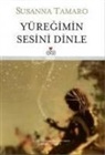 Susanna Tamaro - Yüregimin Sesini Dinle Ciltli