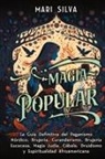 Mari Silva - Magia popular