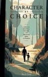 Neil Girish Tambe, Marsha Phillips - Character By Choice