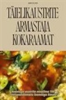 Jana Kuusk - TÄIELIK AUSTRITE ARMASTAJA KOKARAAMAT