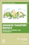 Cheng Tung Chong, Cheng Tung Chong, Jo-Han Ng - Advanced Transport Biofuels