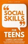 Emily Carter - Social Skills for Teens