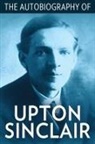 Upton Sinclair - The Autobiography of Upton Sinclair