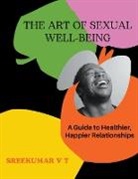 V T Sreekumar - The Art of Sexual Well-being
