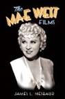 James L. Neibaur - The Mae West Films