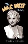 James L. Neibaur - The Mae West Films (hardback)