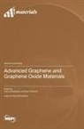 Advanced Graphene and Graphene Oxide Materials