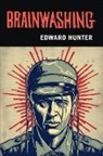 Edward Hunter - Brainwashing