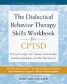Sheri Van Dijk - The Dialectical Behavior Therapy Skills Workbook for C-PTSD