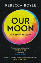 Rebecca Boyle - Our Moon