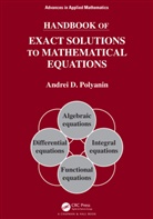 Andrei D. Polyanin, Polyanin Andrei D. - Handbook of Exact Solutions to Mathematical Equations