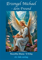 Roswitha Erley, Roswitha Shana 'O Erley - Erzengel Michael - dein Freund