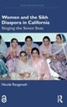 Nicole Ranganath, Nicole (University of California Davis Ranganath - Women and the Sikh Diaspora in California