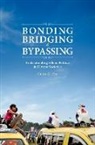Colm Fox, Colm A. Fox, Colm A. (Associate Professor of Political Sci Fox - Bonding, Bridging, & Bypassing