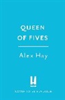Alex Hay - The Queen of Fives