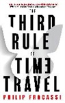 Philip Fracassi - The Third Rule of Time Travel