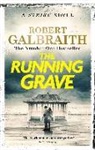 Robert Galbraith - The Running Grave