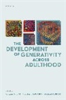 Feliciano (Professor of Developmental Psyc Villar, Heather L. Lawford, Michael W. Pratt, Pratt Michael W., Feliciano Villar - Development of Generativity Across Adulthood