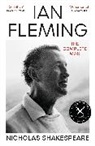 Nicholas Shakespeare - Ian Fleming