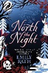 Emily Rath, Maryam Ali, Lucy Doig - North is the Night