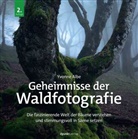 Yvonne Albe - Geheimnisse der Waldfotografie