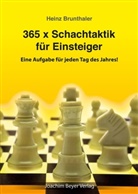 Heinz Brunthaler, Robert Ullrich - 365 x Schachtaktik für Einsteiger