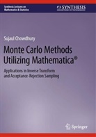 Sujaul Chowdhury - Monte Carlo Methods Utilizing Mathematica®