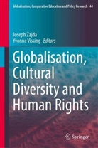 Vissing, Yvonne Vissing, Joseph Zajda - Globalisation, Cultural Diversity and Human Rights